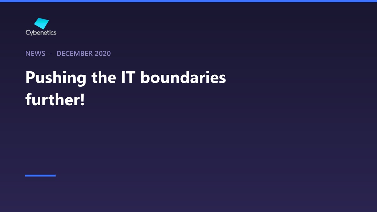 Pushing the IT boundaries further!